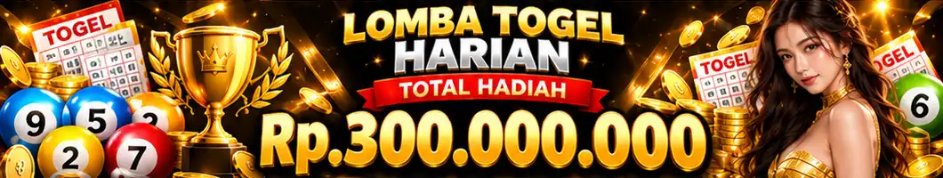 LOMBA TOGEL HARIAN Rp.300.000.000
